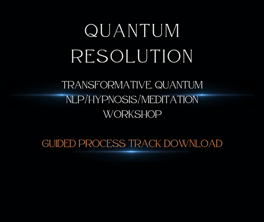 Quantum Resolution- Deeper Down the Rabbit Hole-  Interactive Transformative Workshop- Process Track